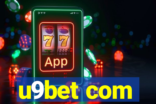 u9bet com